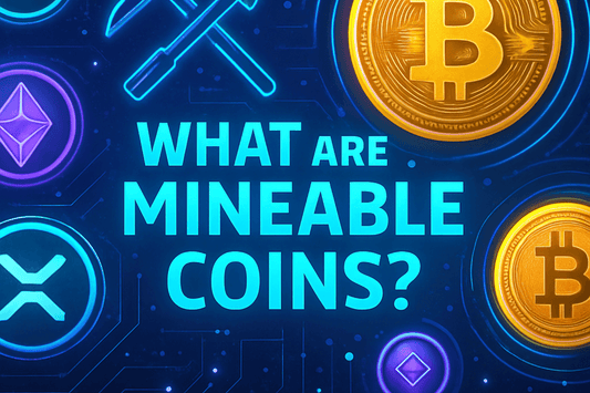What are Mineable Coins?