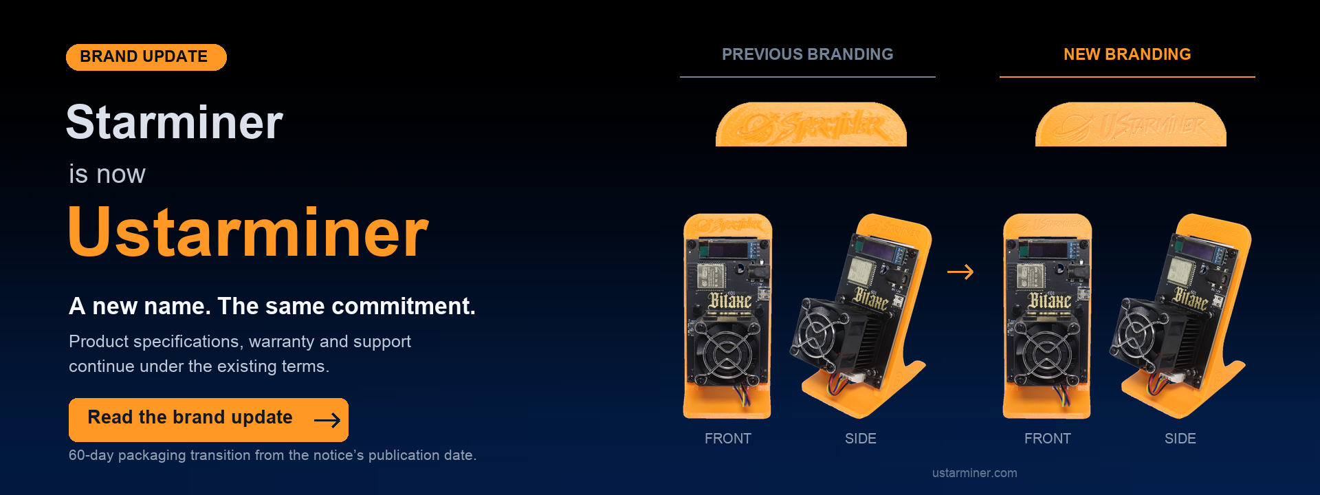 Starminer is now Ustarminer. Front and side views compare the previous and new branding. Product specifications, warranty and support continue under the existing terms.
